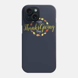 Happy Thankgiving Day Phone Case