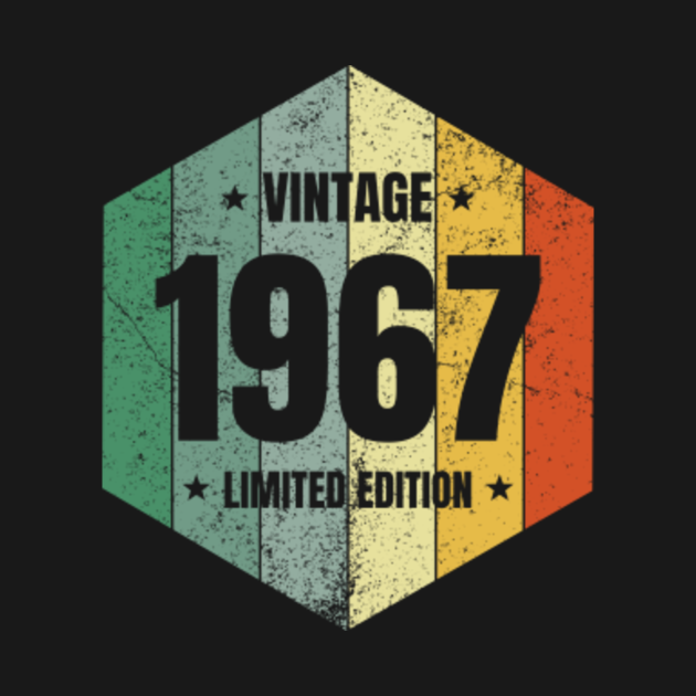 born in 1967, vintage 1967 1967 TShirt TeePublic