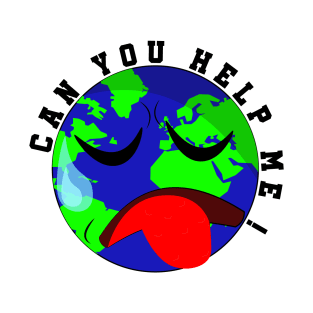 CAN YOU HELP ME! T-Shirt