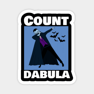 Count Dabula dabbing Magnet