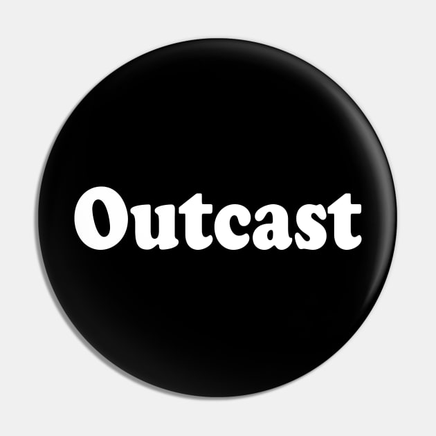 Outcast Pin by TheCosmicTradingPost