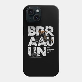 Braun Strowman BRRAAUUN Phone Case