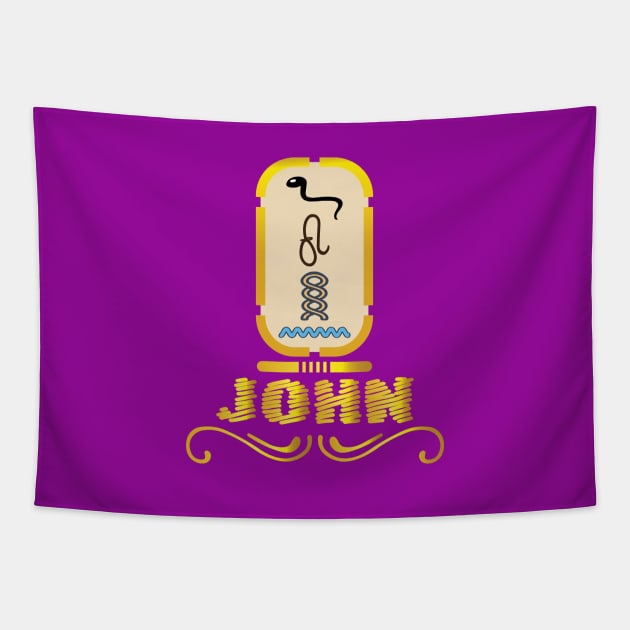 JOHN-American names in hieroglyphic letters-JOHN, name in a Pharaonic Khartouch-Hieroglyphic pharaonic names Tapestry by egygraphics