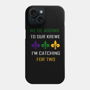 Mardi Gras We Got the Baby Krewe Pregnancy Announcement Phone Case