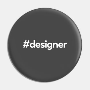 #designer Pin