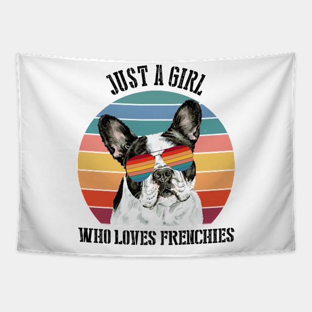 Just a girl Who loves frenchies Tapestry by SamaraIvory