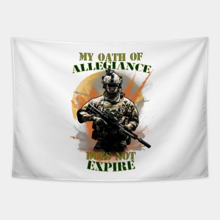 My oath of allegiance does not expire Tapestry