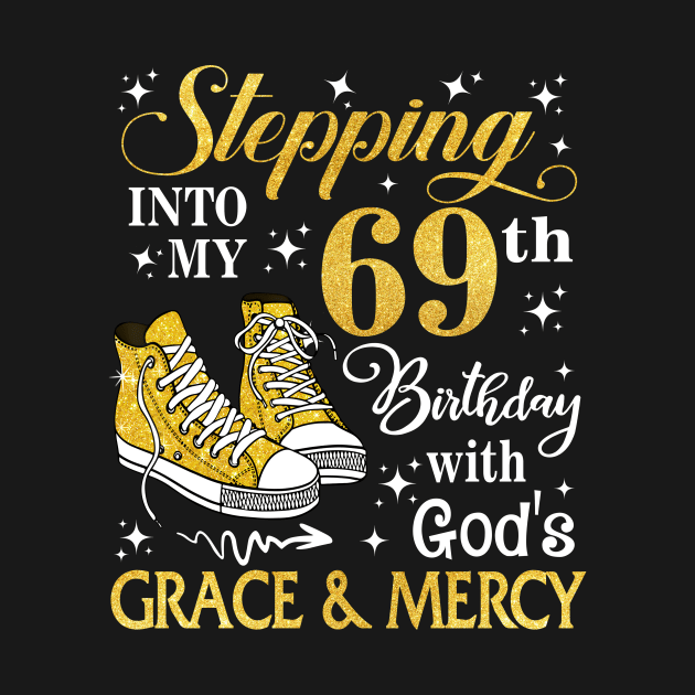 Stepping Into My 69th Birthday With God's Grace & Mercy Bday by MaxACarter