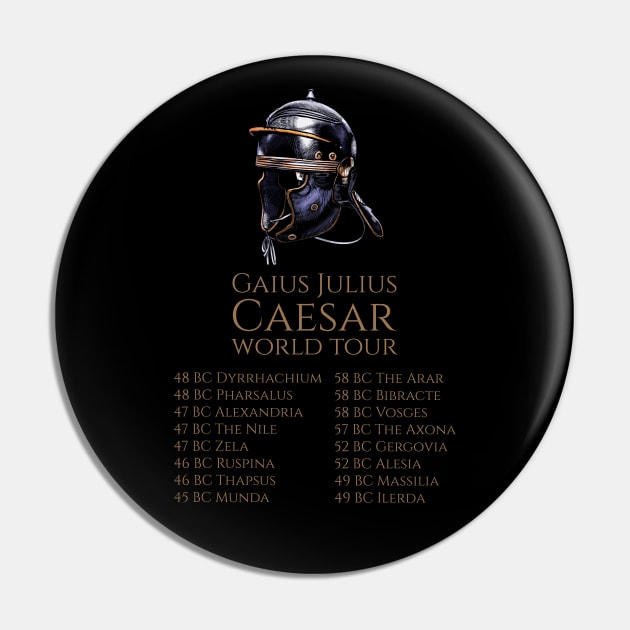 Julius Caesar World Tour - Ancient Roman Legion Helmet Pin by Styr Designs