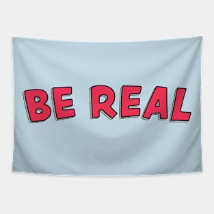 Be Real III Tapestry