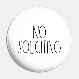 No soliciting Pin