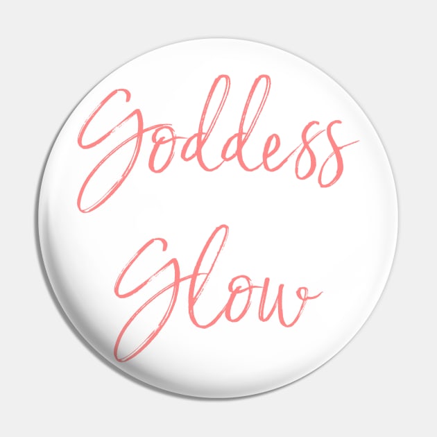 Goddess Glow Pink Pin by Inner Aphrodite