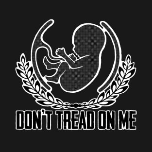 Gadsden Flag Pro Life Baby T-Shirt