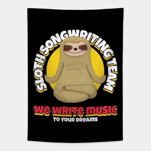 Sloth Songwriting Team Tapestry by DeliriousSteve
