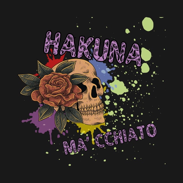 Hakuna Ma'cchiato by AO Apparel