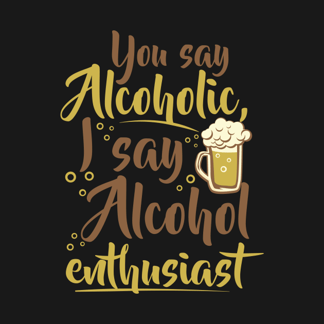 Alcohol Enthusiast by jslbdesigns