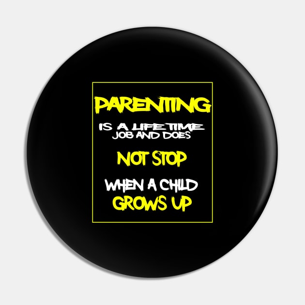 Parenting is a life time job.. Pin by Otaka-Design