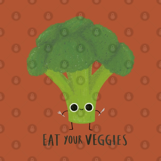 Eat your veggies by claudiamaestriny