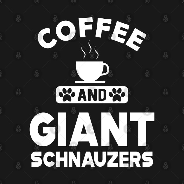 Giant schnauzer - Coffee and schnauzers by KC Happy Shop