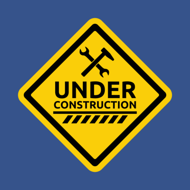 Under Construction by LefTEE Designs