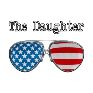 AMERICA PILOT GLASSES THE DAUGHTER T-Shirt