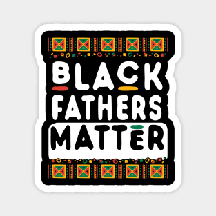 Black Father's Matter Magnet
