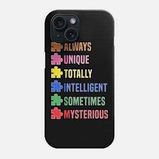 Always Unique Totally Intelligent Sometimes Mysterious Phone Case