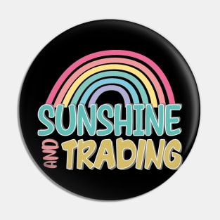 sunshine and trading Pin