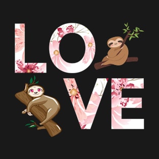 LOVE SLOTH FUNNY GIFT T-Shirt