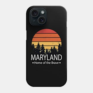Maryland, Home of the brave, Maryland State Phone Case