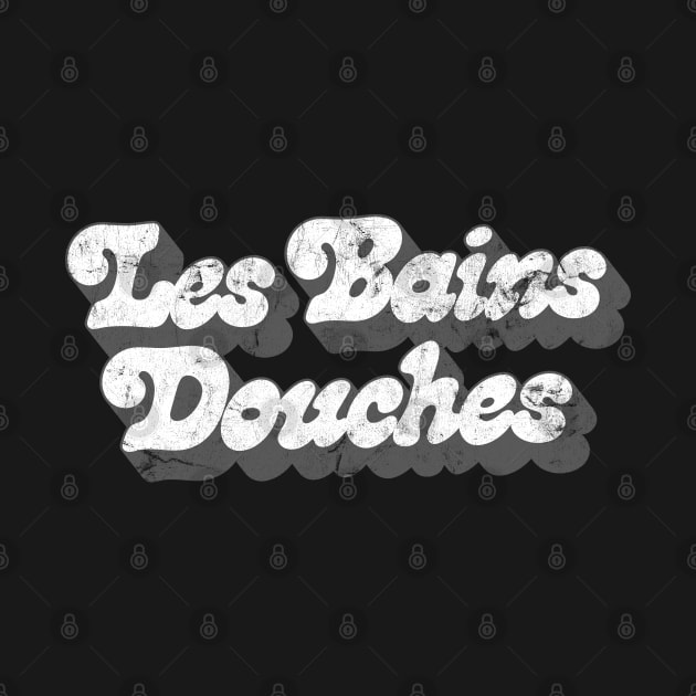 Les Bains Douches by DankFutura