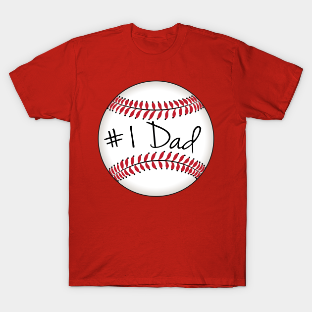 Discover Baseball, Sports Fan: #1 Dad - Baseball - T-Shirt