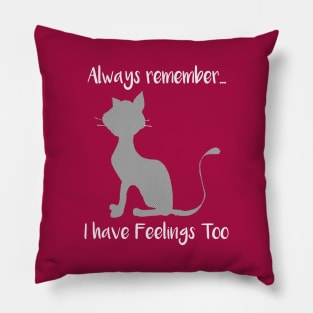 Cat Lovers Quote Love Pillow