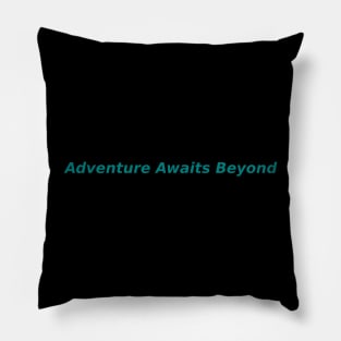 Seek Adventure Everywhere Pillow