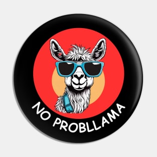 No Probllama  | Llama Pun Pin