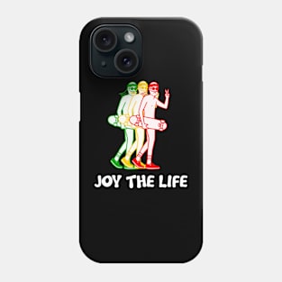 Joy the life Phone Case