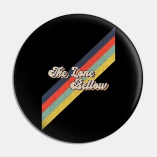 retro vintage color The Lone Bellow Pin