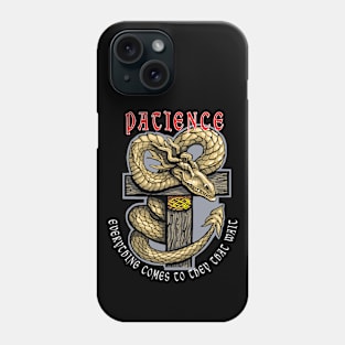 Patience. Phone Case