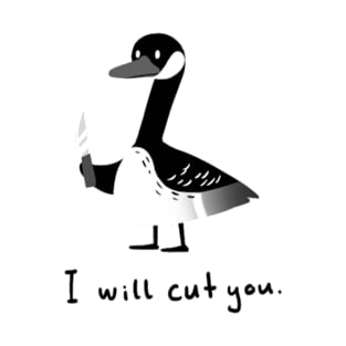 I Will Cut you T-Shirt