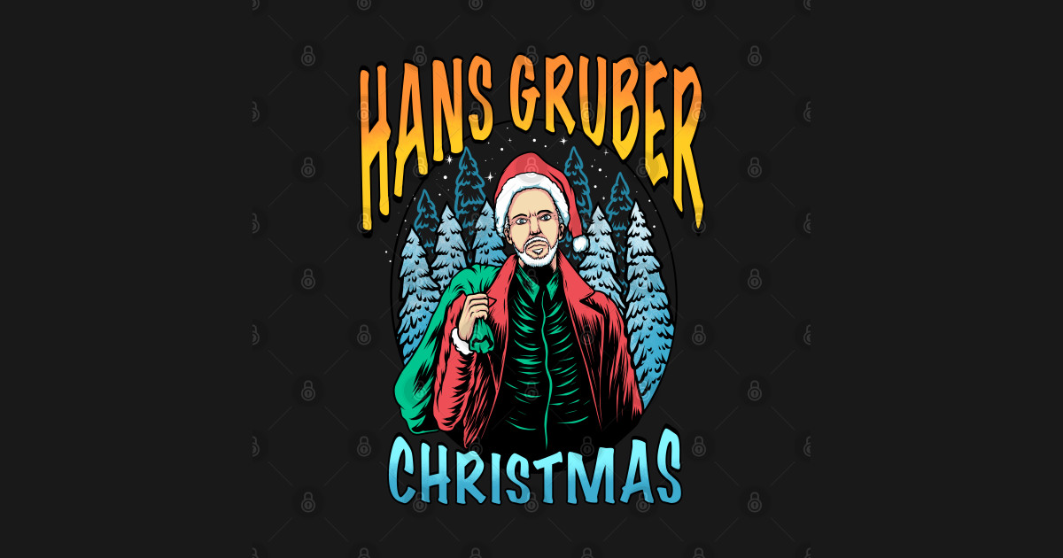 Hans Gruber - Die hard - Hans Gruber - T-Shirt | TeePublic