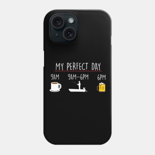 My Perfect Day Coffee Fishing Beer Phone Case