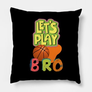 Lets Play Bro Pillow