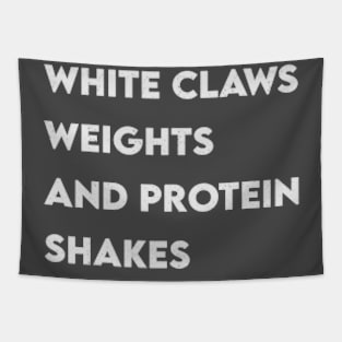 White Claws, Weights and Protein Shakes Tapestry