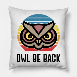 Owl Be Back Retro Style Vintage Bird Gift Pillow