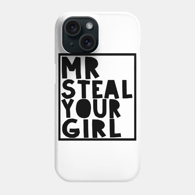 mr steal your girl Phone Case by tirani16