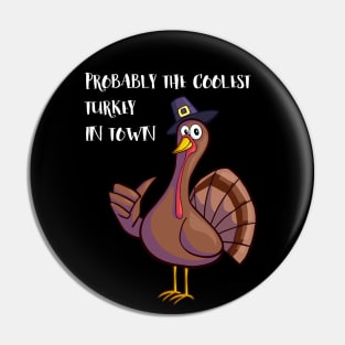 🦃  Happy Thanksgiving - cool turkey Pin