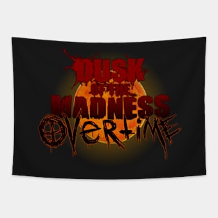 Dusk of the Madness: Overtime LOGO Tapestry