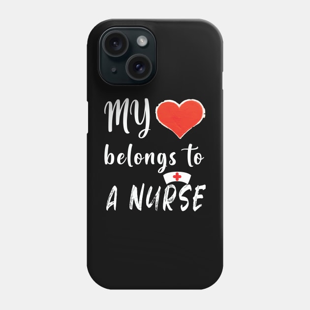 My Heart Belongs To A Nurse Phone Case by ArticArtac