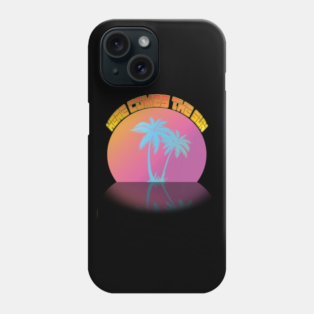 HERE COMES THE SUN Phone Case by RickTurner