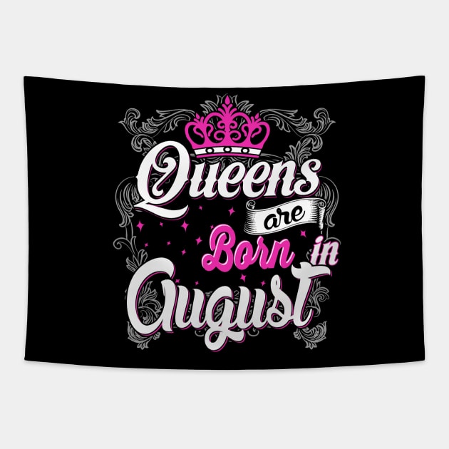 Queens are born in August Tapestry by AwesomeTshirts